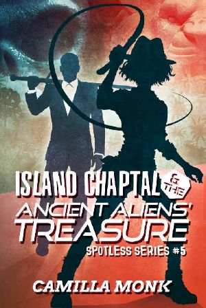 [Spotless 05] • Island Chaptal and the Ancient Aliens 'Treasure